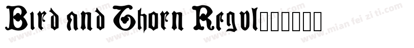 Bird and Thorn Regul字体转换